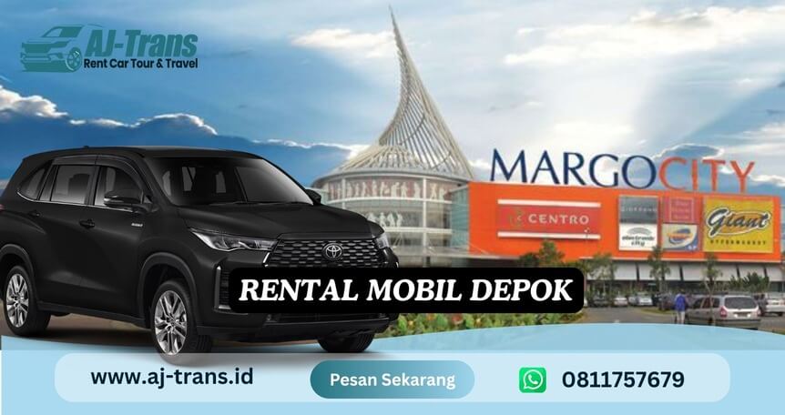 Rental Mobil Depok: Solusi Transportasi Amandan Terjangkau Dengan Supir | AJ Trans
